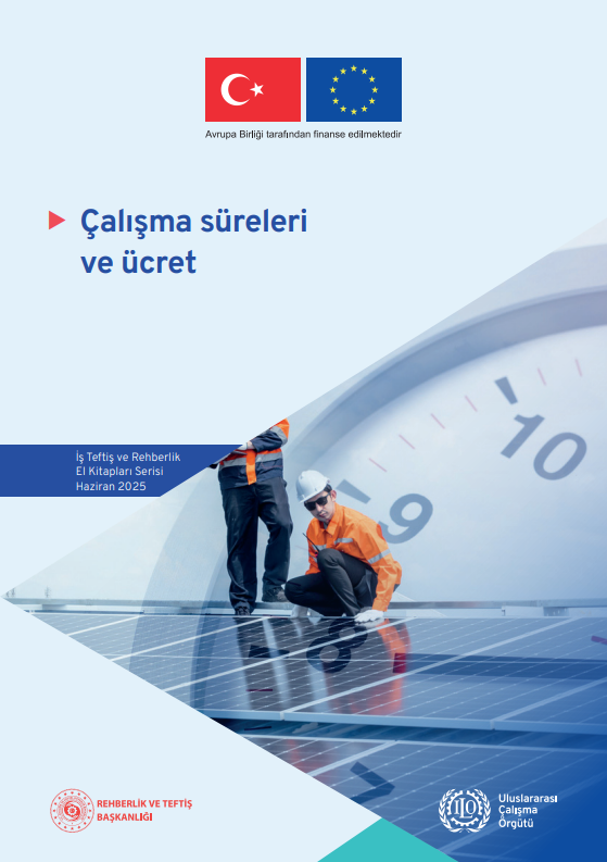 Çalışma Süreleri ve Ücret