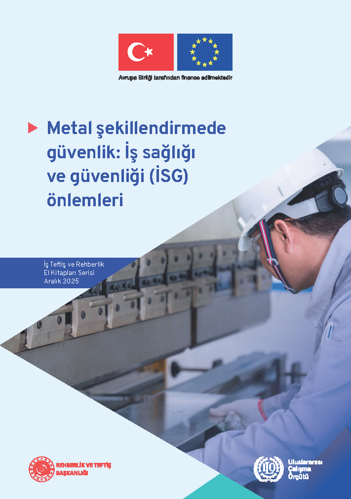 Metal Şekillendirmede Güvenlik: İSG Önlemleri